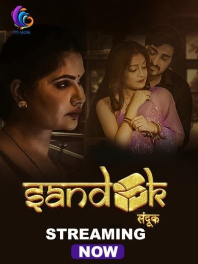 Sandook (2024) UNRATED Hindi Peakok S01E01T04 Series HDRip | 1080p | 720p | 480p | Moviesflix