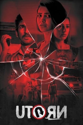 U Turn (2019) Hindi ORG Dual Audio South Movie HDRip | 1080p | 720p | 480p | ESubs | Moviesflix