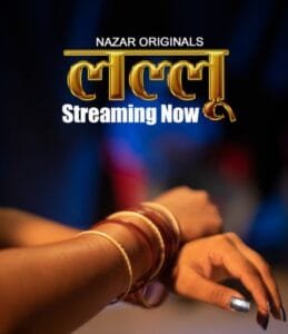 Lallu (2024) UNRATED Hindi Nazar S01E04T06 Hot Series HDRip | 1080p | 720p | 480p | Moviesflix